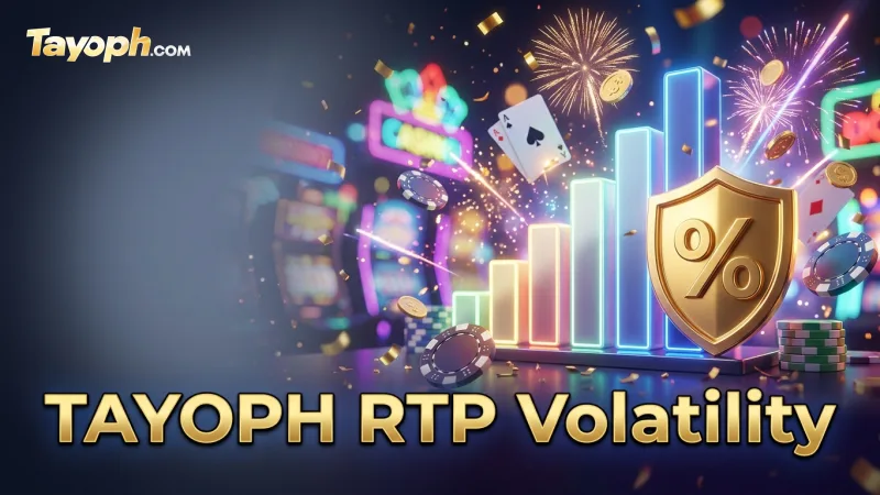 understand-rtp-and-volatility-to-select-optimal-tayoph-slot-games
