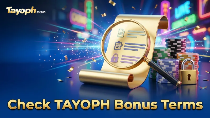 always-review-tayoph-bonus-terms-for-wagering-clarity