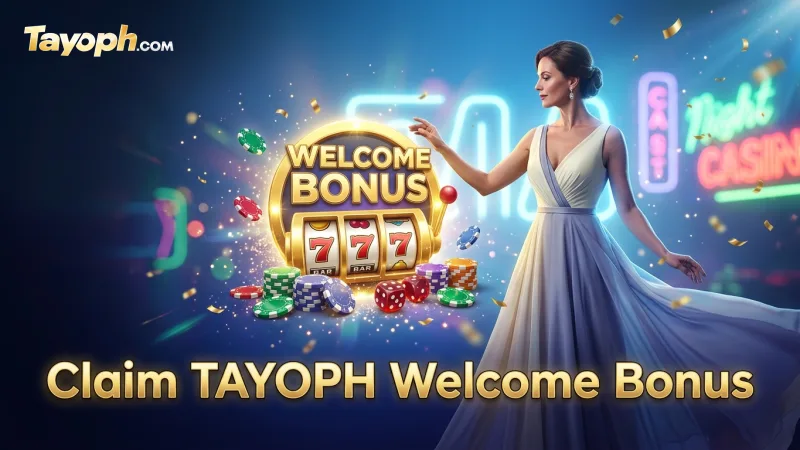 claim-your-tayoph-slot-welcome-bonus-with-confidence