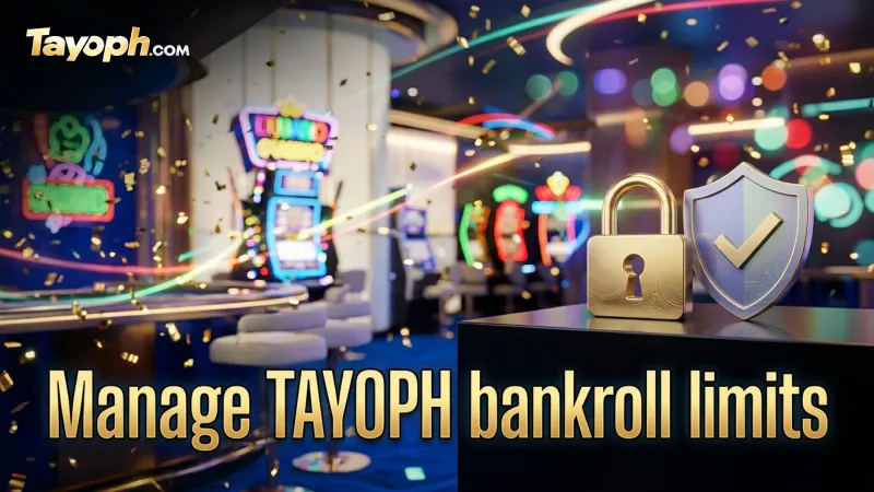 manage-your-tayoph-bankroll-with-self-exclusion-and-limits